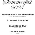 Grete Sommerfest 2024 mit Arnöbe feat. Karmabruch, Strange Country, Blue Beus Blue und Fancy Free